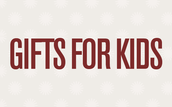Gifts for Kids